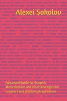 Instagram 2025: Advanced Guide for Growth, Monetization and Viral Strategies for Creators and Digital Entrepreneurs (Social Navigator) B0FMPXGFJD Book Cover