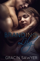 Branding Lily (Men of Cardosa Ranch) 167447749X Book Cover