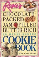 Rosie's Bakery Chocolate-Packed Jam-Filled Butter-Rich No-Holds-Barred Cookie Book 1563055066 Book Cover