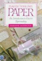 Making Your Own Paper 088266784X Book Cover