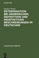 Determination Bei Generischen, Definitiven Und Indefinitiven Beschreibungen Im Deutschen 3484102861 Book Cover