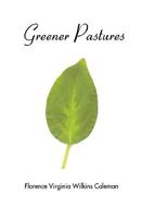 Greener Pastures 0980164729 Book Cover