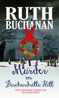 Murder on Birchardville Hill 1522300503 Book Cover