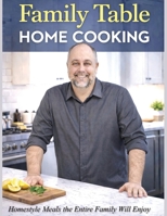 Family Table Home Cooking B0GLFS5FVW Book Cover