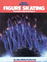 Figure Skating: Championship Techniques (Sports Illustrated Winners Circle Books) 1568000707 Book Cover