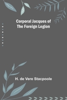 Corporal Jacques of the Foreign Legion 9356010501 Book Cover