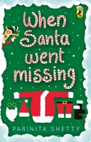 When Santa Went Missing 0143333100 Book Cover
