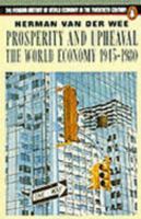 Prosperity and Upheaval: The World Economy, 1945-1980 (History of World Economy in the 20th Century, Vol 6) 0520058194 Book Cover