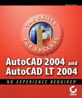 AutoCAD 2004 and AutoCAD LT 2004: No Experience Required 0782141943 Book Cover