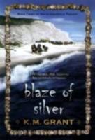 Blaze of Silver (The de Granville Trilogy) 0802796257 Book Cover