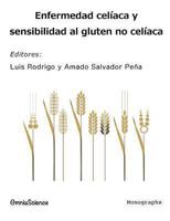 Enfermedad Celiaca y Sensibilidad Al Gluten No Celiaca 8494023438 Book Cover