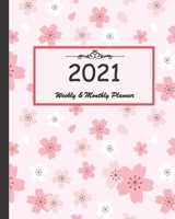 2021 Weekly & Monthly Planner: Calendar 2021 with relaxing designs and amazing quotes: 01 Jan 2021 to 31 Dec 2021, 141 ligned pages with flolar cover printed on high quality. 1657966704 Book Cover