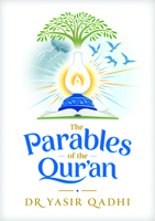 The Parables of the Qur'an 1847741797 Book Cover