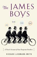 The James Boys: A Novel Account of Four Desperate Brothers 0345470788 Book Cover