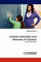 Inclusive Education and Attitudes of Teachers 3843387346 Book Cover