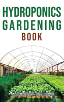Hydroponics Gardening Book 1008976040 Book Cover