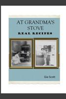 At Grandma's Stove 1494248425 Book Cover