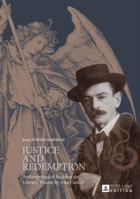Justice and Redemption: Anthropological Realities and Literary Visions by Ivan Cankar 3631646186 Book Cover