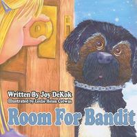Room For Bandit 0979824672 Book Cover