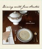 Dining with Jane Austen 0692831517 Book Cover
