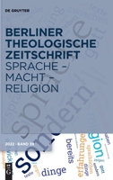 Sprache - Macht - Religion (Berliner Theologische Zeitschrift) 3110787105 Book Cover