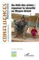 Au-delà des armes : repenser la sécurité au Moyen-Orient (Confluences Mediterranee) (French Edition) 2336536366 Book Cover
