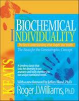 Biochemical Individuality: Basis for the Genetotrophic Concept 0879838930 Book Cover