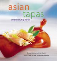 Asian Tapas: Small Bites, Big Flavors 0794603149 Book Cover