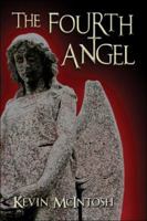 The Fourth Angel 1424122414 Book Cover