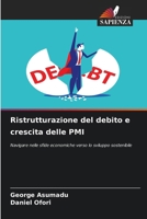 Ristrutturazione del debito e crescita delle PMI (Italian Edition) 620772626X Book Cover