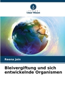 Bleivergiftung und sich entwickelnde Organismen (German Edition) 6209823386 Book Cover