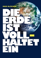 Die Erde ist voll haltet ein 3755700271 Book Cover