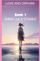 Love and Orphan (Toxic love) B0G9SW45KT Book Cover