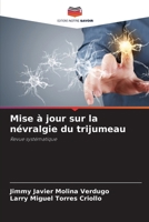 Mise à jour sur la névralgie du trijumeau (French Edition) 6200741395 Book Cover