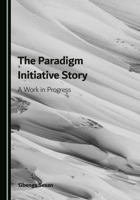The Paradigm Initiative Story: A Work in Progress 1036455173 Book Cover