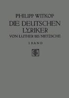 Die Deutschen Lyriker: Von Luther Bis Nietzsche 3663155528 Book Cover