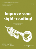 Improve Your Sight-Reading! Trumpet, Grade 5-8: A Workbook for Examinations 057151152X Book Cover