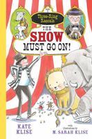 The Show Must Go On! 1616202440 Book Cover