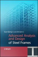 Advanced Analysis and Design of Steel Frames 0470030615 Book Cover