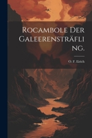 Rocambole Der Galeerenstr�fling. 1021846902 Book Cover