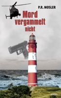 Mord vergammelt nicht 3991319586 Book Cover