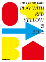 Red Yellow And Blue /anglais 9887849316 Book Cover