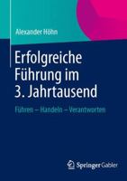 Erfolgreiche Fuhrung Im 3. Jahrtausend: Fuhren Handeln Verantworten 3658024577 Book Cover