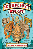 The Deadliest: Big Cat 1324053739 Book Cover