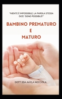 Bambino prematuro e maturo (immaginario vs bambino reale) B09TDPL35T Book Cover