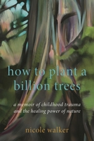 How to Plant a Billion Trees B0F8BMNPMJ Book Cover