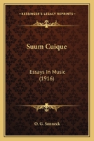 Suum cuique;: Essays in music, (Essay index reprint series) 0548747520 Book Cover
