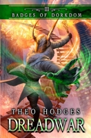 Dreadwar: A LitRPG Adventure B0BD8LKXDY Book Cover