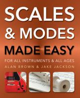 Scales and Modes Made Easy: For All Instruments and All Ages 0857758039 Book Cover