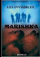 Les Invisibles: Tome 1 : Marishka 2322139505 Book Cover